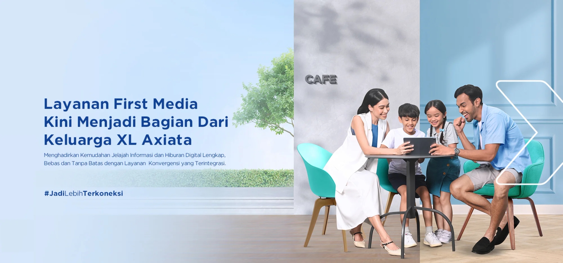 ⁠Layanan First Media Kini Menjadi Bagian Dari Keluarga XL Axiata